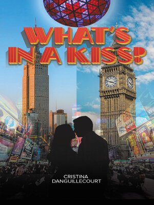 cover image of What's in a Kiss?